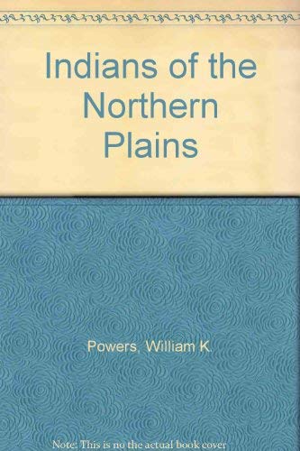 Stock image for Indians of the Northern Plains for sale by Booksavers of MD
