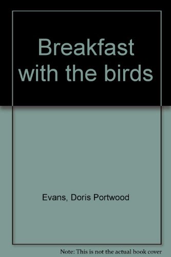 Breakfast with the Birds