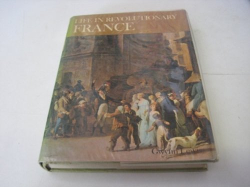 Stock image for Life in Revolutionary France. for sale by SecondSale