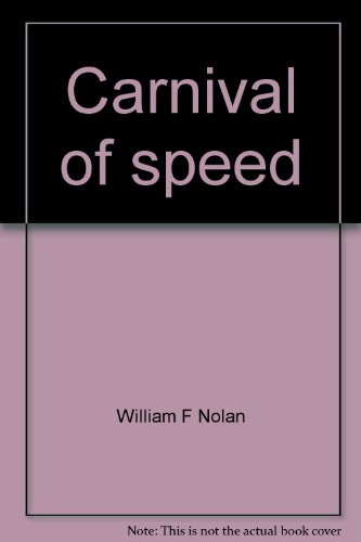 9780399203183: Carnival of speed;: True adventures in motor racing,