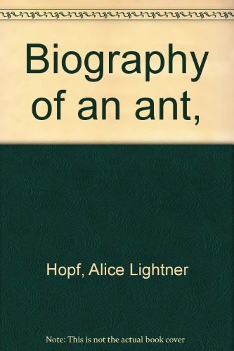 9780399203725: Biography of an ant,