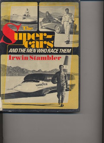 Beispielbild fr The Supercars and the Men who Race Them zum Verkauf von Library House Internet Sales