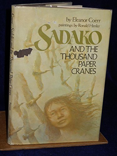 9780399205200: Sadako and the Thousand Paper Cranes
