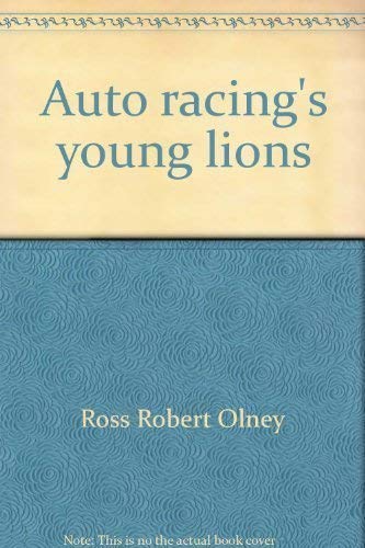 Auto Racing's Young Lions
