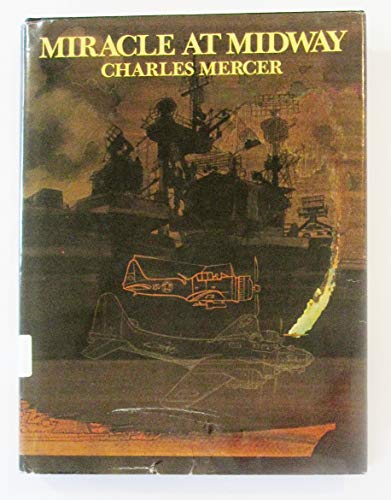 Miracle at Midway (9780399206122) by Mercer, Charles E.