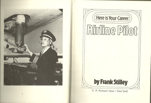 Stock image for Here is Your Career, Airline Pilot for sale by COLLINS BOOKS