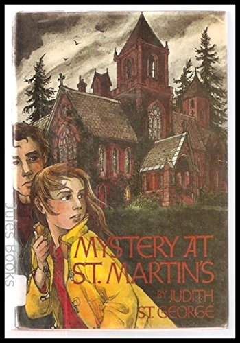 Mystery at St. Martin's (9780399207020) by St. George, Judith