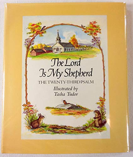 Imagen de archivo de The Lord Is My Shepherd: The Twenty-third Psalm a la venta por Goodwill of Colorado