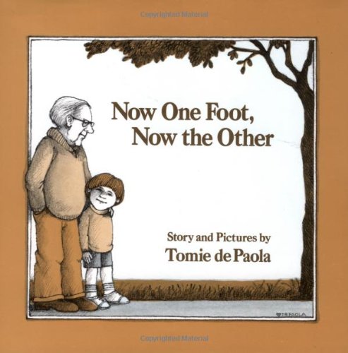 Beispielbild fr Now One Foot, Now the Other zum Verkauf von Gulf Coast Books