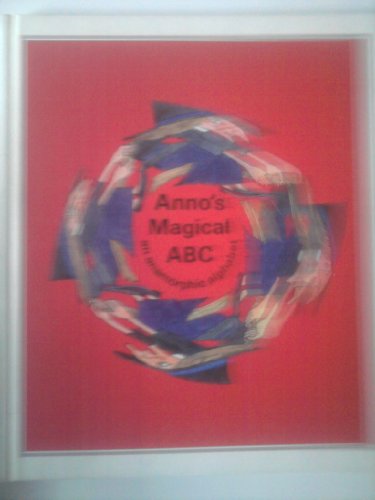 Stock image for Anno's Magical ABC: An Anamorphic Alphabet for sale by The Book Bin