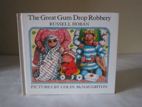 The Great Gumdrop Robbery (9780399208195) by Hoban, Russell