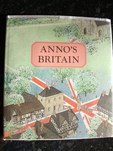 Anno's Britain (9780399208614) by Anno, Mitsumasa