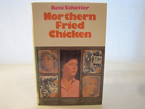 Northern Fried Chicken (9780399209208) by Schotter, Roni