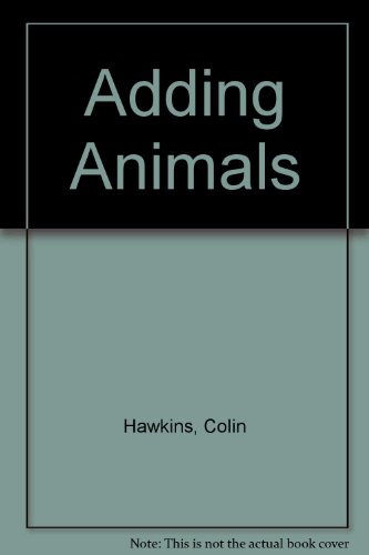 9780399209406: Adding Animals