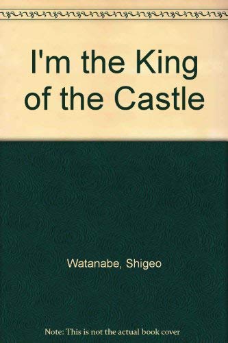 9780399210457: I'm King of Castle
