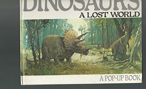 Stock image for Dinosaurs: A Lost World for sale by SecondSale