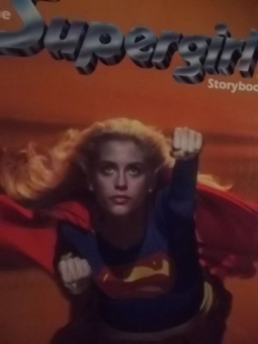 Beispielbild fr The Supergirl storybook: Based on the motion picture Supergirl zum Verkauf von Wonder Book