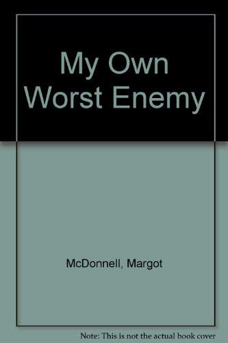 9780399211027: My Own Worst Enemy