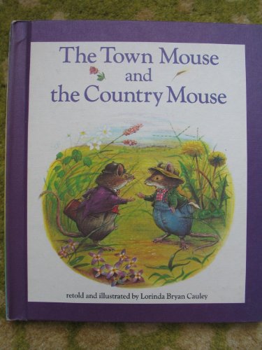 Beispielbild fr The Town Mouse and the Country Mouse zum Verkauf von Better World Books