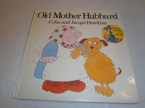 Beispielbild fr Old Mother Hubbard (Lift the Flap Book) zum Verkauf von Wonder Book