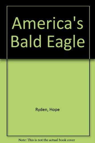 Beispielbild fr America's Bald Eagle zum Verkauf von Virtuous Volumes et al.