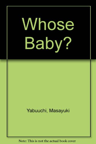Stock image for Whose Baby? for sale by Alf Books