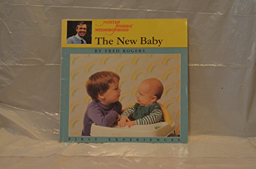 Stock image for The New Baby, First Experiences, Mister Rogers' Neighborhood, for sale by Alf Books