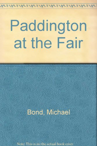 9780399212710: Paddington at the Fair