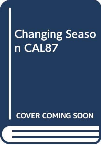 Beispielbild fr Changing Season Cal87 zum Verkauf von ThriftBooks-Atlanta