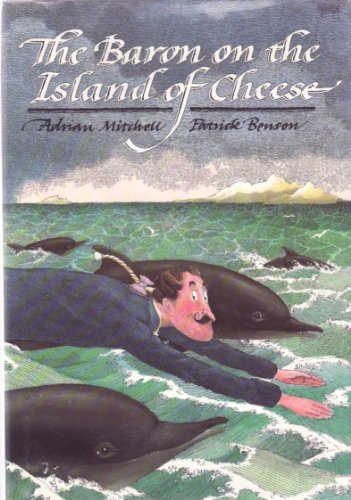 Stock image for The Baron on the Island of Cheese: More Adventures of Baron Munchausen for sale by Wonder Book