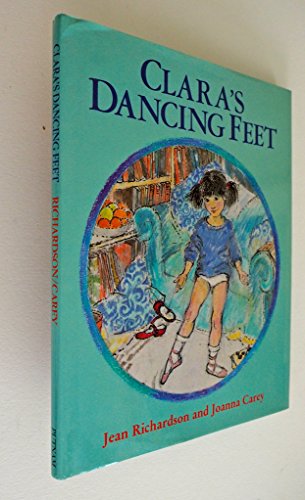 Stock image for Clara's Dancing Feet for sale by ThriftBooks-Atlanta