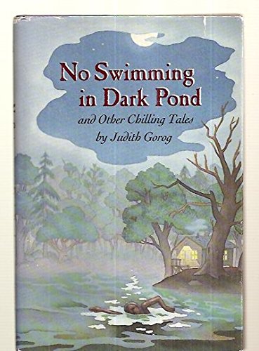 Beispielbild fr No Swimming in Dark Pond and Other Stories zum Verkauf von Better World Books