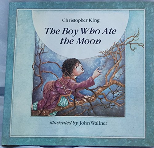 Stock image for Boy Who Ate the Moon for sale by Wonder Book