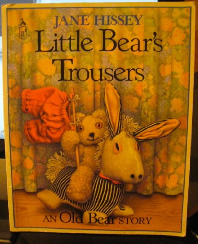 Imagen de archivo de Little Bear's Trousers (An Old Bear Story) a la venta por BookHolders