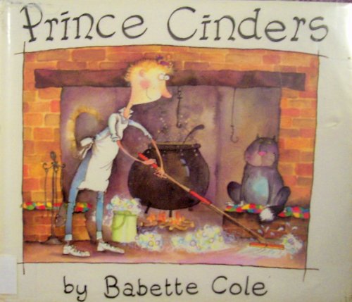 Prince Cinders by Babette Cole Prince Cinders by Babette Cole