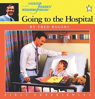 Going to the Hospital (First Experiences) (9780399215308) by ROGERS FRED