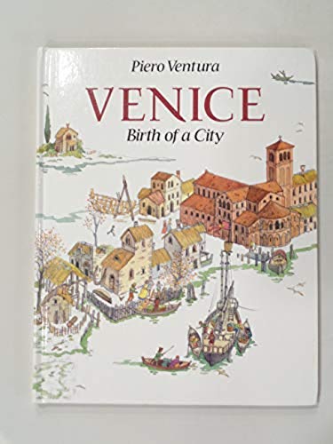 Venice : Birth of a City