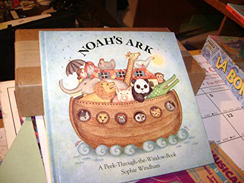 Beispielbild fr Noah's Ark : A Peek-Through-the-Window Book zum Verkauf von Better World Books