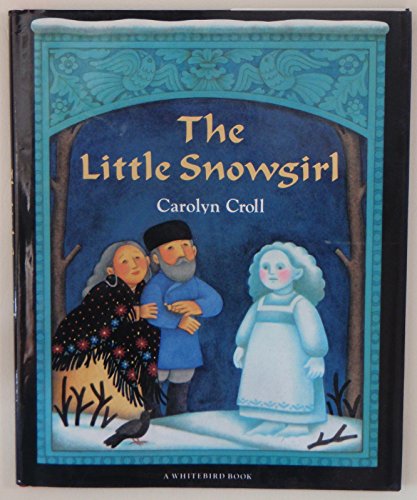 Stock image for The Little Snowgirl for sale by Your Online Bookstore