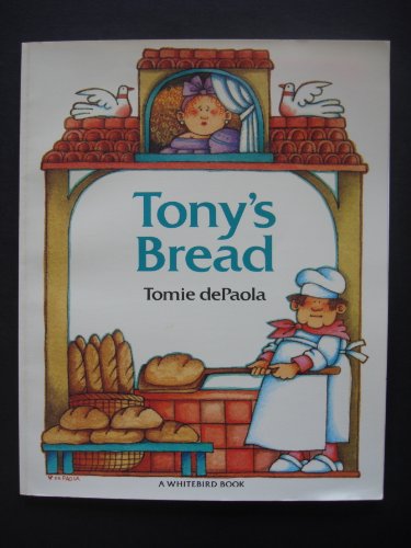 Tony's Bread: An Italian Folktale