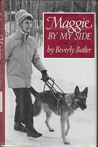 Beispielbild fr Maggie by My Side zum Verkauf von Better World Books