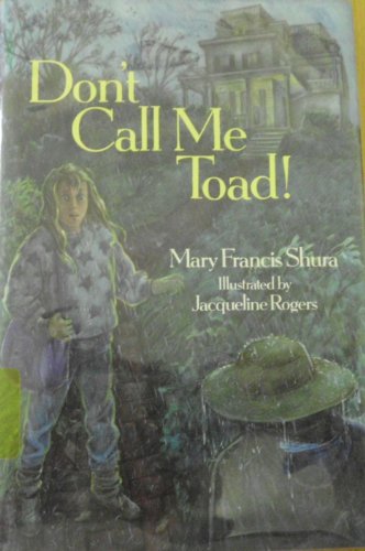 Imagen de archivo de Don't Call Me Toad a la venta por HPB Inc.
