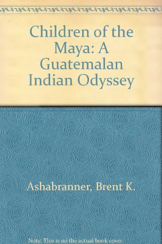Children of the Maya (9780399217074) by Ashabranner, Brent