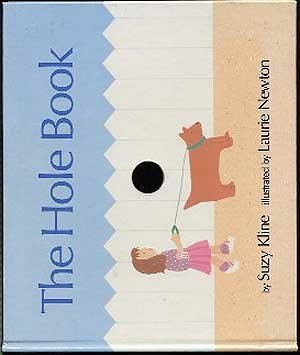 The Hole Book (9780399217197) by Kline, Suzy