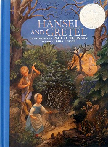 Hansel and Gretel (9780399217333) by Grimm, Jacob; Brothers Grimm; Zelinsky, Paul O.