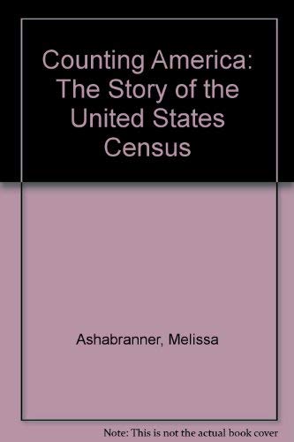 Beispielbild fr Counting America: The Story of the United States Census zum Verkauf von SecondSale