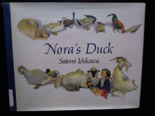 Nora's Duck (9780399218057) by Satomi Ichikawa