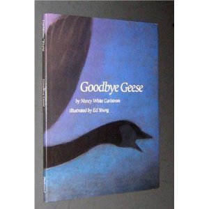 Stock image for GOODBYE GEESE for sale by Bibliodditiques, IOBA