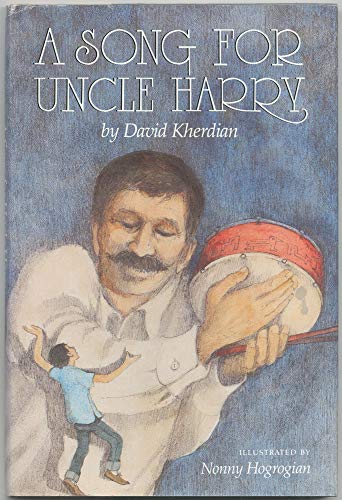 Song for Uncle Harry (9780399218958) by Kherdian, David