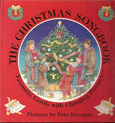 9780399219184: A Christmas Songbook: Favorite Songs With Changing Pictures